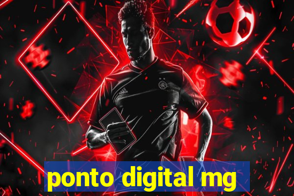 ponto digital mg